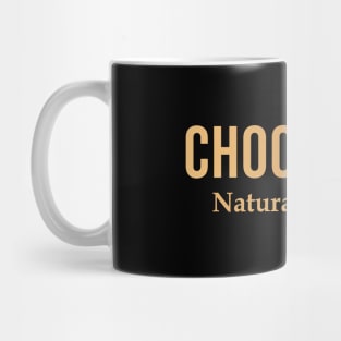 Chocolate Naturally Sweet Mug